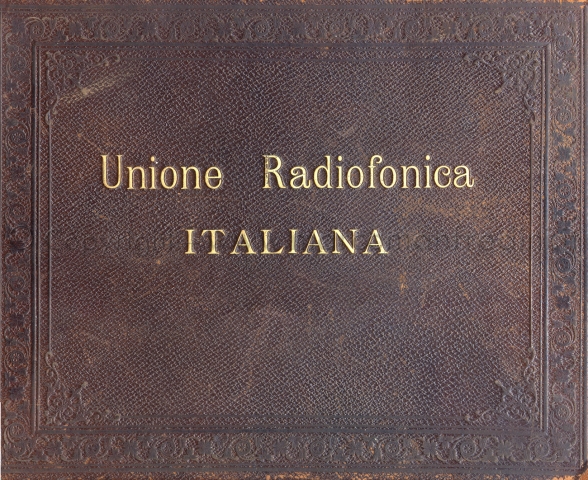 URI - Unione Radiofonica Italiana Lettere e documenti