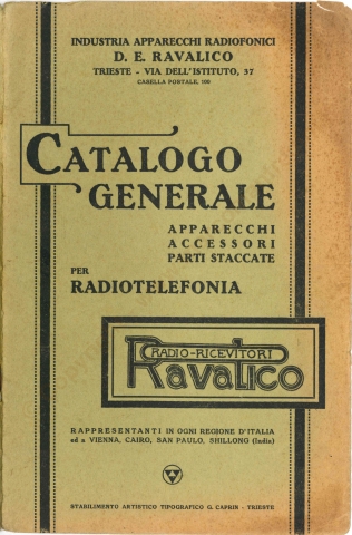 Industria Apparecchi Radiofonici D.E. Ravalico Cataloghi generali Industria Apparecchi Radiofonici D.E. Ravalico Cataloghi generali